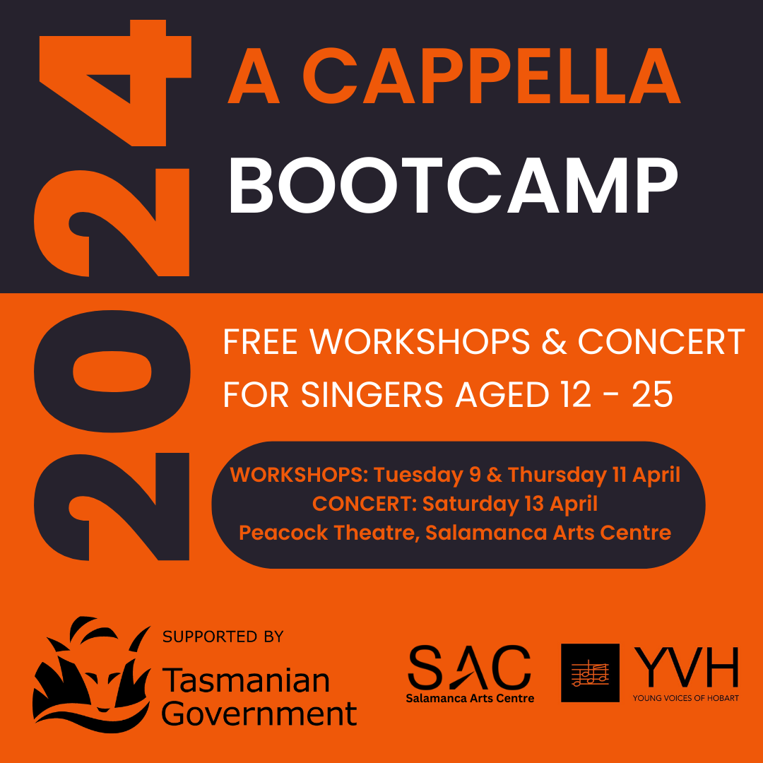 A poster promoting Young Voices of Hobart's A Cappella Bootcamp for Youth Week Tasmania 2024